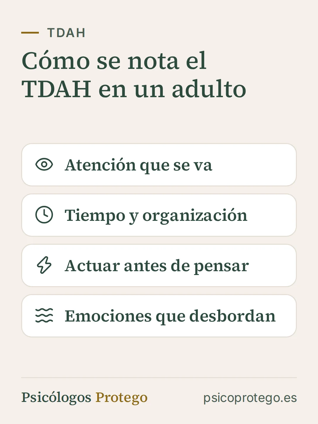 Cuatro áreas en las que se nota el TDAH en un adulto: la atención, el tiempo y la organización, la impulsividad y las emociones.